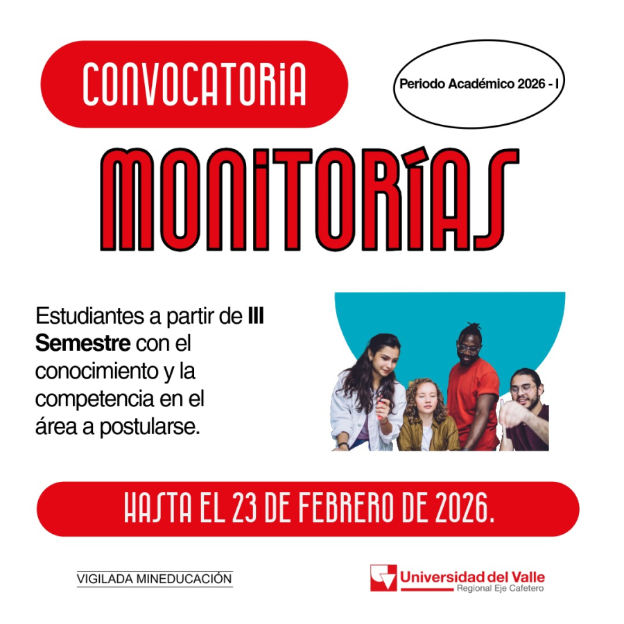 CONVOCATORIA ASPIRANTES A MONITOR&Iacute;AS DE DOCENCIA Y ADMINISTRATIVAS