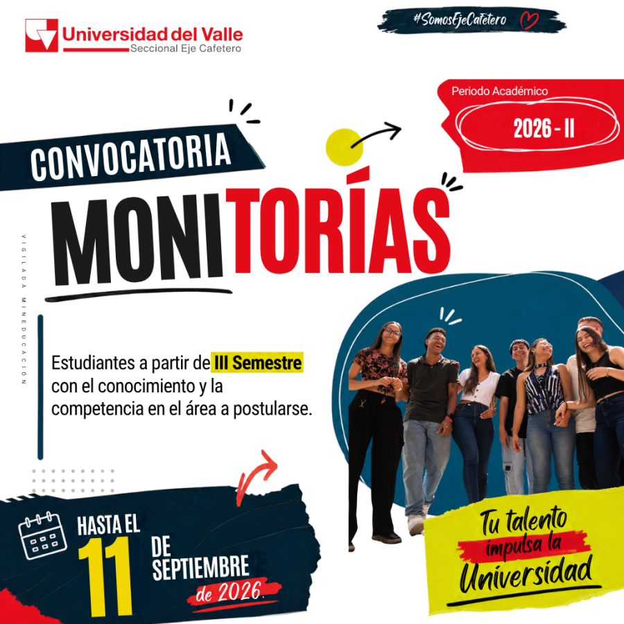 Convocatoria para Monitorias de Docencia y Administrativas &ndash; periodo acad&eacute;mico 2026-II